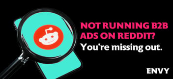 Not running ads on Reddit? You're missing out.